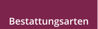 Bestattungsarten